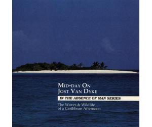 Mid-Day on Jost Van Dy - in The Absence of Man Series