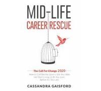 Mid-Life Career Rescue
