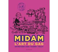 Midam – L'art du gag – Entretiens avec Thierry Tinlot – Cartonné