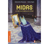 Midas, le roi aux oreilles d'âne - Clémentine Beauvais - Nathan - broché - Roman cadet