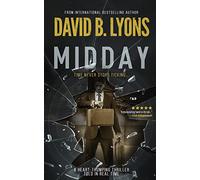 Midday: A Heart-Thumping thriller told in real time