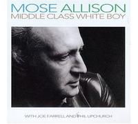 Middle Class White Boy by Mose Allison