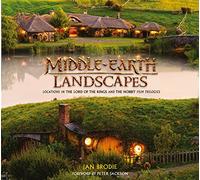 Middle-Earth Landscapes: Locations in the Lord of the Rings and the Hobbit Film Trilogies