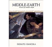 Middle-Earth: Visions of a Modern Myth.