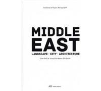 Middle East Landscape City Architecture /Anglais Collectif (Auteur)