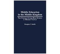 Middle Education In The Middle Kingdom