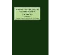 Middle English Poetry: Texts And Traditions