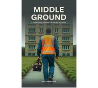 Middle Ground - Joe Carpenter - Joe Carpenter - ebook (ePub) - Livre