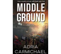 Middle Ground: Part One