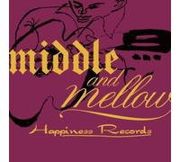 Middle & Mellow of Happiness Records/Various [Import]