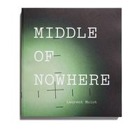 Middle of nowhere - Laurent Mulot - Loco - broché - Beau livre