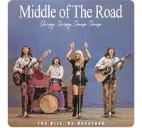 Middle of the Road - Chirpy, Chirpy, Cheep, Cheep: The Hits