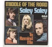 Middle Of The Road - Middle Of The Road - Soley Soley - RCA Victor - 74-16 108, RCA - 74-16 108