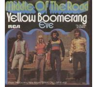 MIDDLE OF THE ROAD - YELLOW BOOMERANG 7 INCH (7" VINYL 45) GERMAN RCA 1973