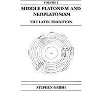 Middle Platonism and Neoplatonism Volume 1 - Stephen Gersh - University of Notre Dame Press - Livre en Anglais - Paperback Stephen GershStephen Gersh (Auteur)