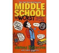 Middle School 01. The Worst Years Of My Life