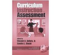 Middle School Curriculum, Instruction, and Assessment, Handbook of Research in Middle Level Education, V. 2