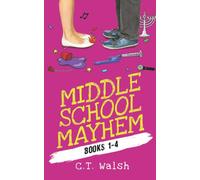 Middle School Mayhem: Books 1-4
