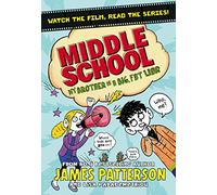 Middle School – My Brother Is a Big, Fat Liar (Middle School 3)