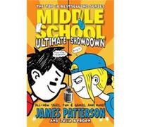 Middle School Ultimate Showdown by James Patterson Paperback Book James Patterson (Auteur)
