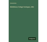Middlebury College Catalogue, 1883