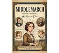 Middlemarch: Anotated