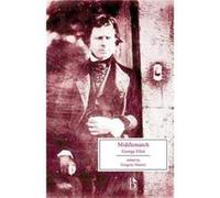 Middlemarch by George Eliot George Eliot, Gregory Maertz (Auteur)