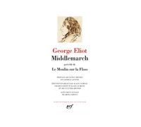 Middlemarch / Le Moulin sur la Floss