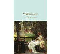 Middlemarch (Macmillan Collector's Library) - [Version Originale] Inconnu (Auteur)