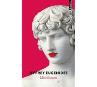 Middlesex - Jeffrey Eugenides - Points - Poche - Roman
