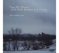 Middleton Joseph - from My Window-Five New Works for Pia