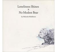 Middleton - Looneliness Shines/No Modest Bear [Import]