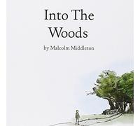 Middleton, Malcolm - Into The Woods [Import]