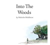 Middleton, Malcolm - Into the Woods (White Vinyl/20th Anniversary Reiss
