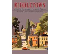 Middletown: A Study in Modern American Culture