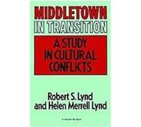 Middletown in Transition, A Harvest/Hbj Book Helen Merrell Lynd, Robert Staughton Lynd (Auteur)