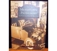 Middletown Pacemakers: The Story of an Ohio Hot Rod Club