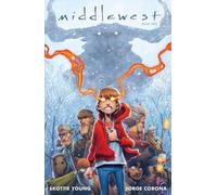 Corona, Jorge - Middlewest Book Two