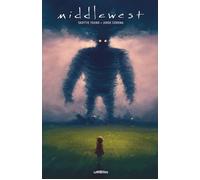 Skottie Young – Middlewest intégrale – illustré par Jorge Corona – Relié – Urban Comics