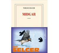 Midgar - Noham Selcer - Editions gallimard - ebook (ePub) - Roman
