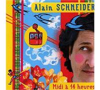 Alain Schneider – Midi à 14 heures – CD