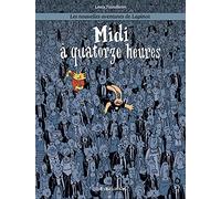 Midi à quatorze heures