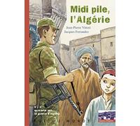 Midi pile, l'Algérie