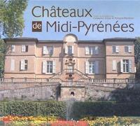 Midi-pyrénées châteaux - Catherine Didon - Patrimoines Medias - broché - Livre