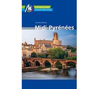 Midi-Pyrénées Reiseführer Michael Müller Verlag: Individuell reisen mit vielen praktischen Tipps