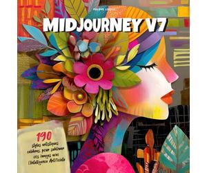 Midjourney : 190 styles artistiques célèbres, pour sublimer vos images avec l’Intelligence Artificielle: Comment utiliser l’IA pour avoir des prompts ... pour les créatifs - Edition française