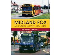 Midland Fox: A Pictorial History, 1984-1997