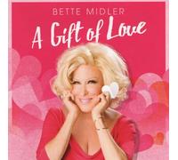 Bette Midler – A Gift of Love – Import (Rhino)