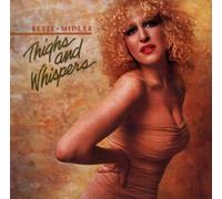 Midler, Bette - Thighs & Whispers