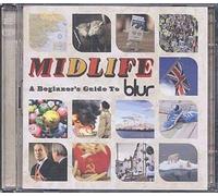 Midlife : A Beginner's Guide To Blur